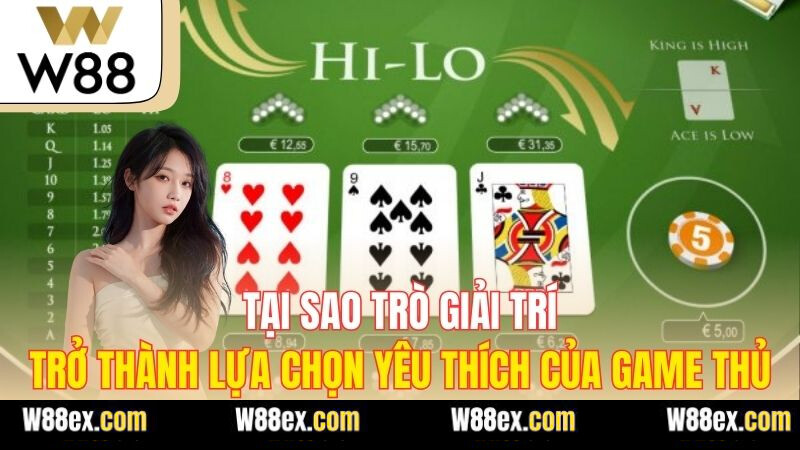Tại sao trò giải trí trở thành lựa chọn yêu thích của game thủ
